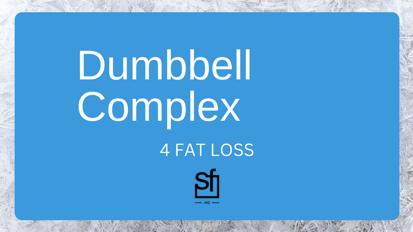 Dumbbell Complex 4 Fat Loss